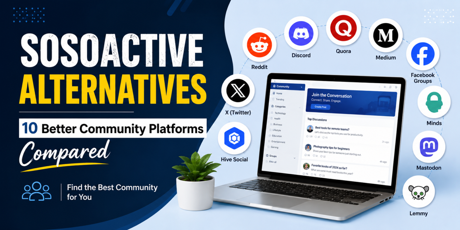 Sosoactive Alternatives: 10 Better Community Platforms Compared
